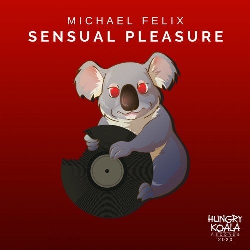 Michael Felix - Sensual Pleasure [HKR2020092]